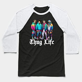 THUG LIFE GOLDEN GIRLS WHITE ART Baseball T-Shirt